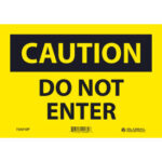 Global Industrial™ Caution Do Not Enter 7x10 Pressure Sensitive Vinyl