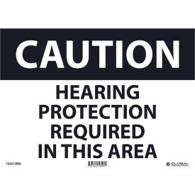 Global Industrial™ Caution Hearing Protection Required 10x14 Rigid Plastic