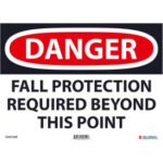 Global Industrial™ Danger Fall Protection Required Beyond This Point 10x14 Aluminum