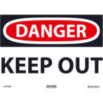 Global Industrial™ Danger Keep Out 10x14 Rigid Plastic
