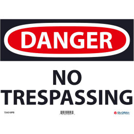 Global Industrial™ Danger No Trespassing 10x14 Pressure Sensitive Vinyl