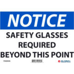 Global Industrial™ Notice Safety Glasses Required Beyond This Point 7x10 Aluminum