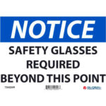 Global Industrial™ Notice Safety Glasses Required Beyond This Point 7x10 Rigid Plastic