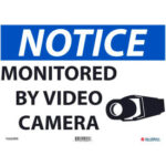 Global Industrial™ Notice Monitored By Video Camera 10""X14"" Adhesive Backed Vinyl