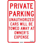 Global Industrial™ Private Parking Unauthorized Cars Will Be Towed... 18x12 .063 Aluminum