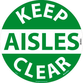 Global Industrial™ Floor Sign Walk On Keep Aisles Clear 17in Dia