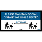 Global Industrial™ Blue Maintain Social Distancing While Seated Sign 24""W x 12''H Adhesive